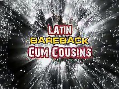 SDBoy - Latin Bareback Cum Cousins 2